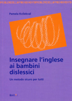 Insegnare l’inglese ai bambini dislessici