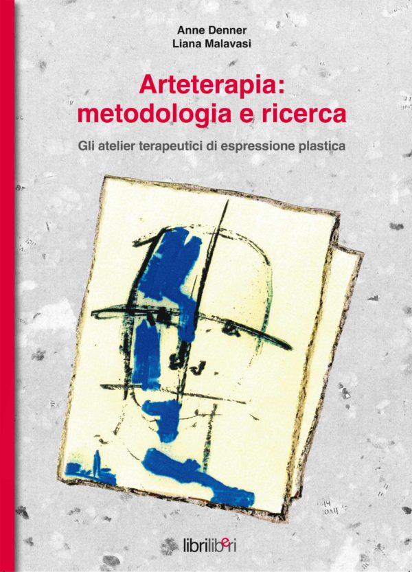 Arteterapia: metodologia e ricerca