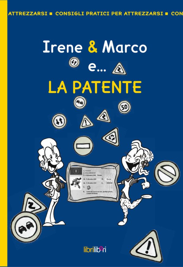 Irene & Marco e… LA PATENTE