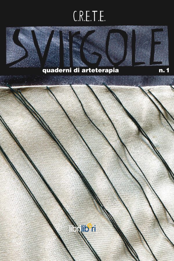 Svirgole - Quaderni di arteterapia n. 1