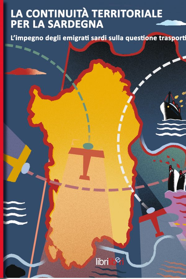 La continuità territoriale per la Sardegna. L'impegno degli emigrati sardi sulla questione trasporti