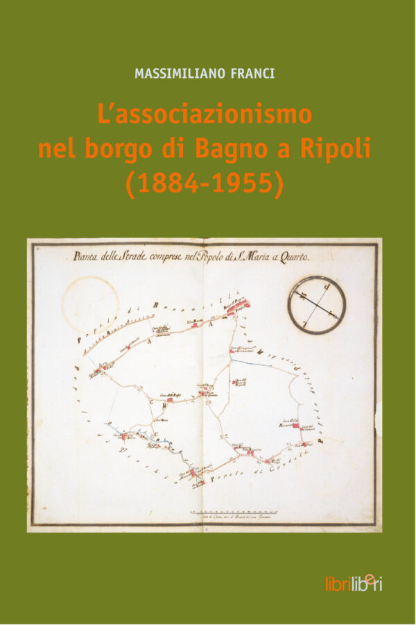 L'associazionismo nel borgo di Bagno a Ripoli (1884-1955)