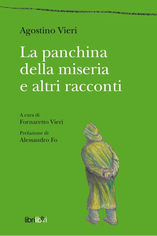 La panchina della miseria e altri racconti