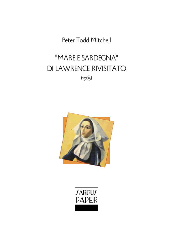 Sardus Paper n. 24 – "Mare Sardegna" di Lawrence rivisitato (1965)