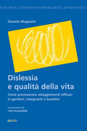 Dislessia e qualità della vita