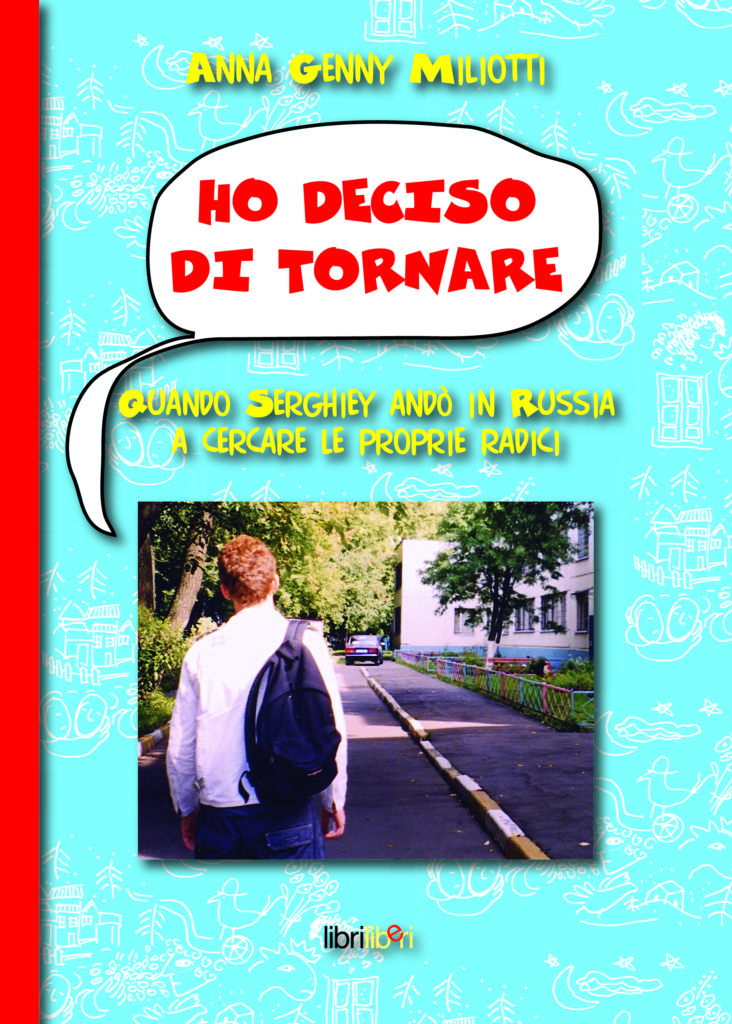 Ho deciso di tornare