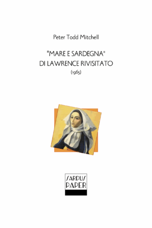 Sardus Paper n. 24 – "Mare Sardegna" di Lawrence rivisitato (1965)